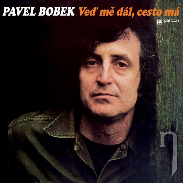CD - Bobek Pavel : Veď mě dál, cesto má