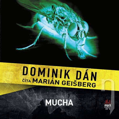 CD - DOMINIK DÁN / ČÍTA MARIÁN GEIŠBERG MUCHA (MP3-CD)