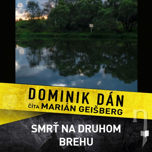 CD - DOMINIK DÁN / ČÍTA MARIÁN GEIŠBERG SMRŤ NA DRUHOM BREHU (MP3-CD)
