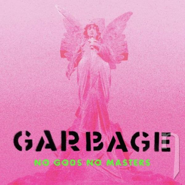 CD - Garbage : No Gods No Masters