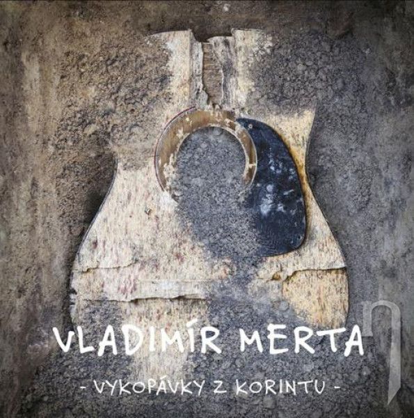 CD - Merta Vladimír : Vykopávky z Korintu - 3CD