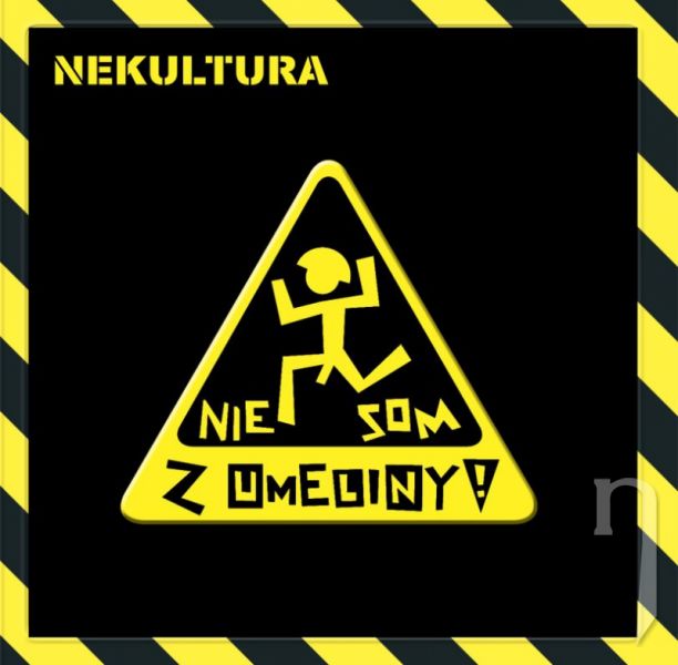 CD - Nekultúra - NIE SOM Z UMELINY