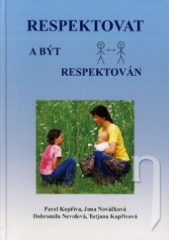 Kniha - Respektovat a být respektován