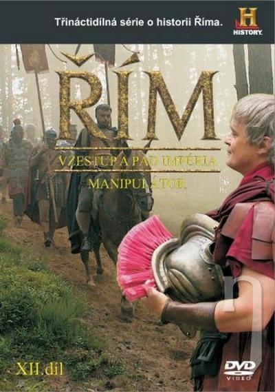 DVD Film - Řím XII. díl - Vzestup a pád impéria - Manipulátor (slimbox) CO