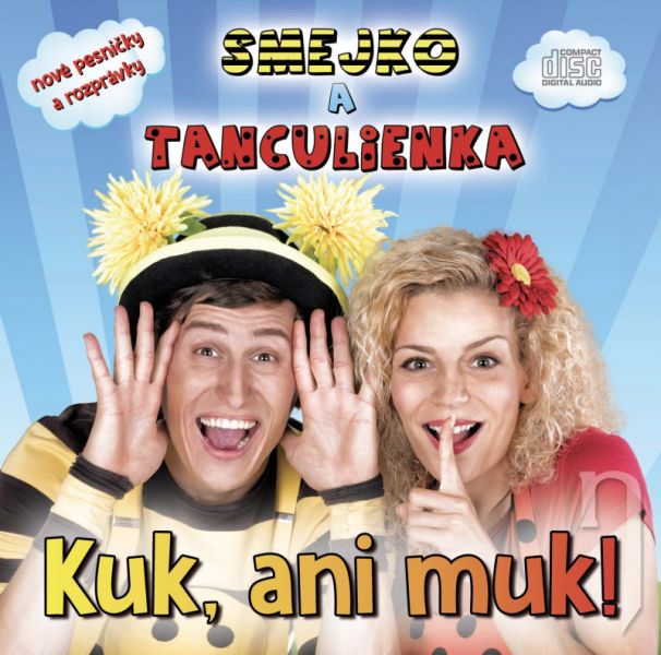 CD - Smejko a Tanculienka: Kuk, ani muk