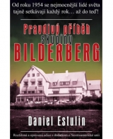 Kniha - Pravdivý příběh skupiny Bilderberg