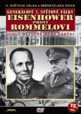 DVD Film - Generálové 2. světové války - Eisenhower proti Rommelovi (pošetka)