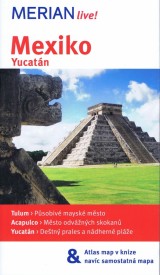 Kniha - Merian 70 - Mexiko- 3. aktualizované a rozšířené vydání