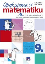 Kniha - Opakujeme si matematiku pre 9. ročník základných škôl