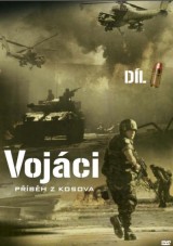 DVD Film - Vojáci: Příběh z Kosova 1. (pošetka)