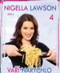 Nigella Lawson vaří narychlo 4 (papierový obal)
