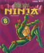 Želvy Ninja 8
