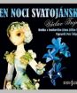Sen noci Svatojánské : Václav Trojan /Hudba z loutkového filmu /Štěpánek Petr, Patricia Janečková