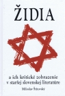 Kniha - Židia a ich kritické zobrazenie v staršej slovenskej literatúre