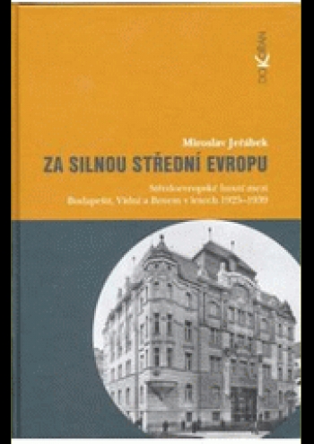 Kniha - Za silnou střední Evropu