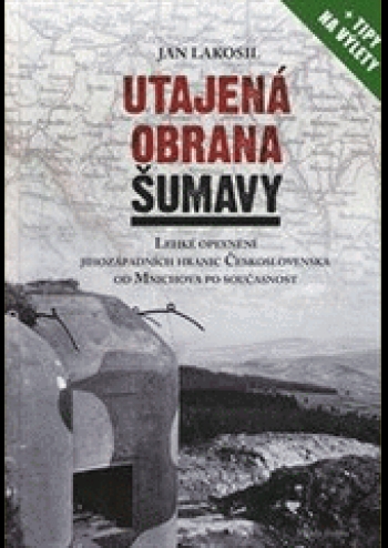 Kniha - Utajená obrana Šumavy