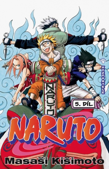 Kniha - Naruto 5 - Vyzyvatelé