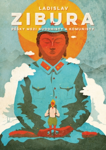 Kniha - Pěšky mezi buddhisty a komunisty