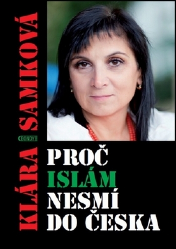 Kniha - Proč islám nesmí do Česka