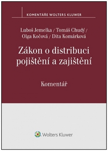 Kniha - Zákon o distribuci pojištění a zajištění Komentář
