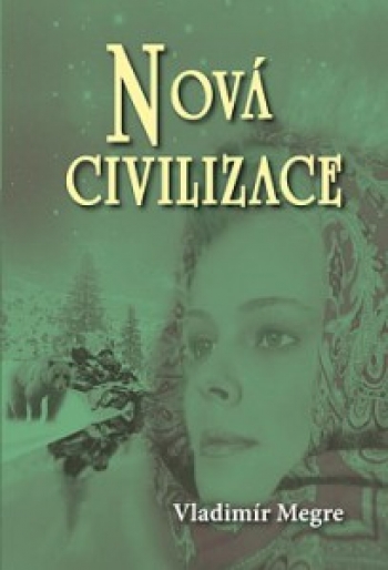 Kniha - Nová civilizace - 8 - 1 díl - 2. vydání