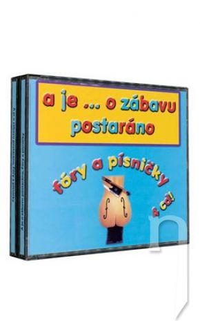 CD - A je o zábavu postaráno, Fóry a písničky 4CD