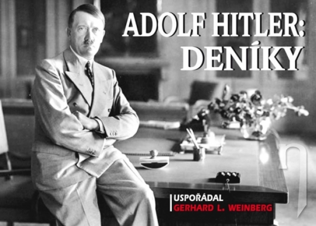 Kniha - Adolf Hitler: Deníky
