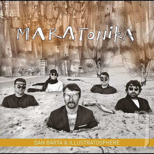 CD - Bárta Dan & Illustratosphere : Maratonika