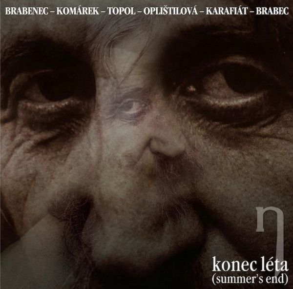 CD - Brabenec / Komárek / Topol / Oplíštilová : Konec léta