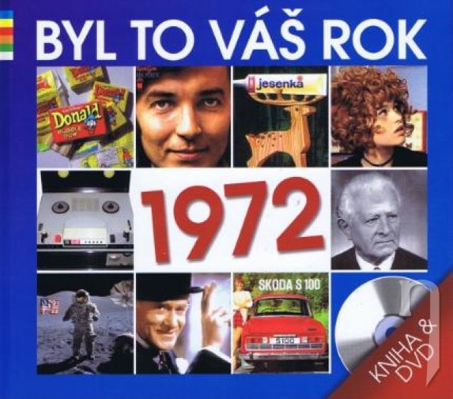 DVD Film - Byl to váš rok 1972 (kniha + DVD)