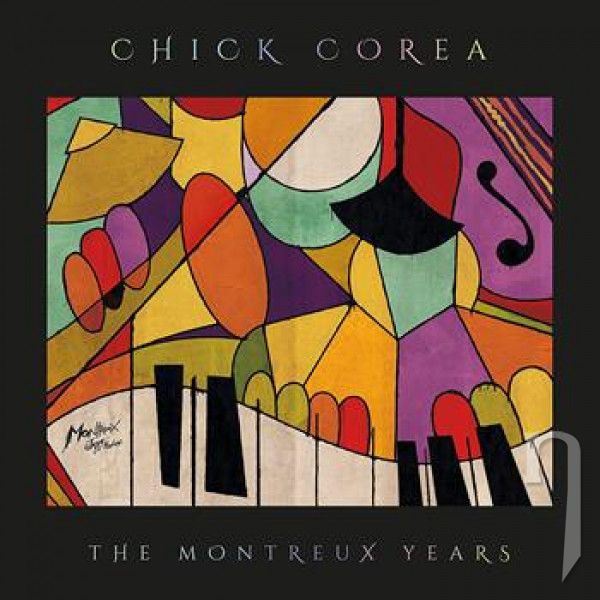 CD - Corea Chick : Chick Corea: The Montreux Years