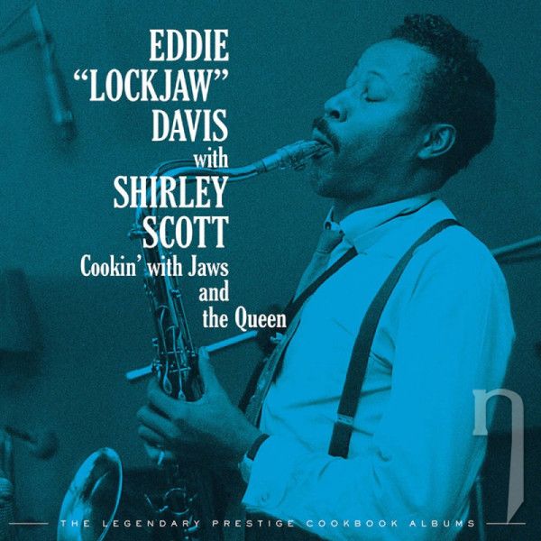 CD -  Davis „Lockjaw” Eddie : Cookin With Jaws And The Queen: The Legendary Prestige Cookbook Albums - 4CD