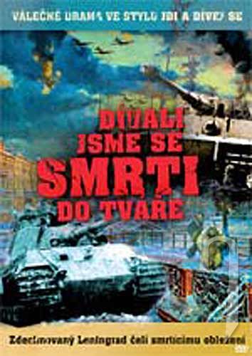 DVD Film - Dívali jsme se smrti do tváře