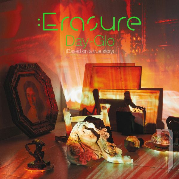 CD - Erasure : Day-Glo Based On A True Story