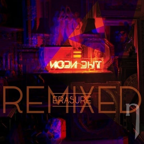 CD - Erasure : The Neon Remixed - 2CD