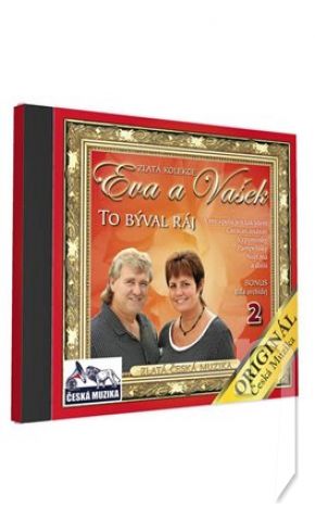 CD - Eva a Vašek 2, To býval ráj