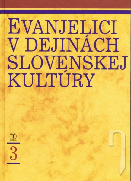 Kniha - Evanjelici v dejinách slovenskej kultúry 3