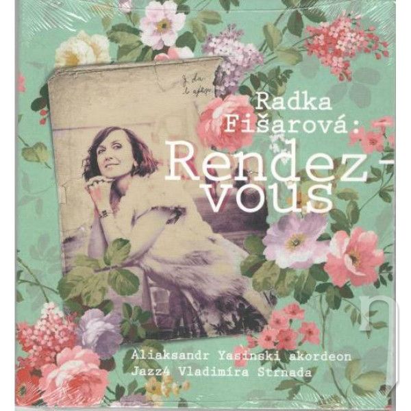 CD - Fišarová Radka : Rendez-Vous
