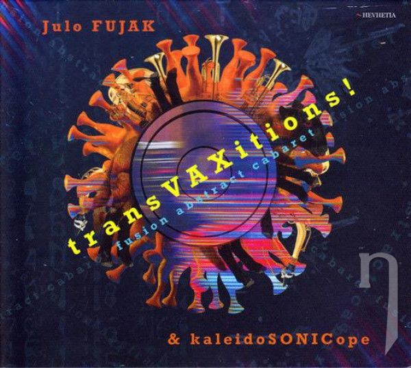 CD - Fujak Julo And Kaleidosonicope : Transvaxitions