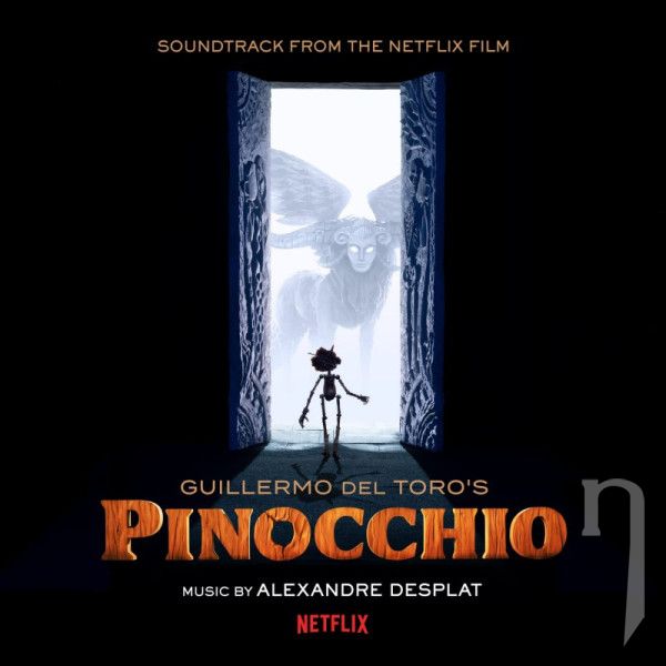 CD -  Hudba z filmu : Desplat Alexandre: Pinocchio / Guillermo Del Toro s Pinocchio - Soundtrack From The Netflix Film