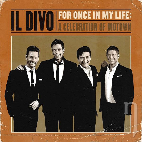 CD - IL Divo : For Once In My Life...