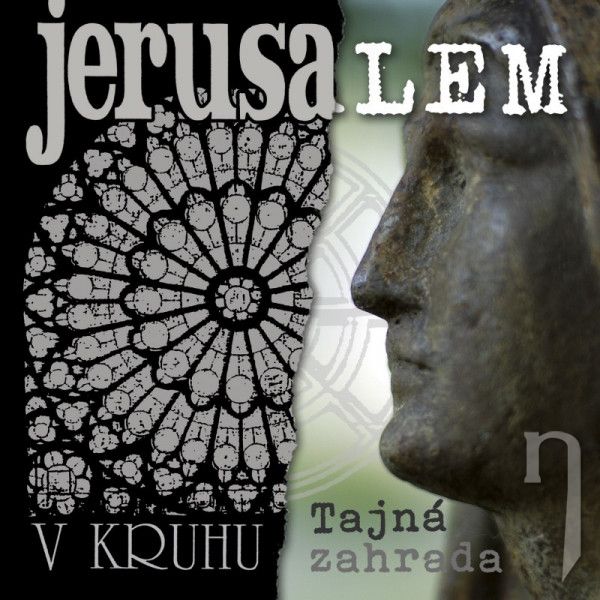 CD - Jerusalem : V kruhu / Tajná zahrada / Remastered 2022 - 2CD