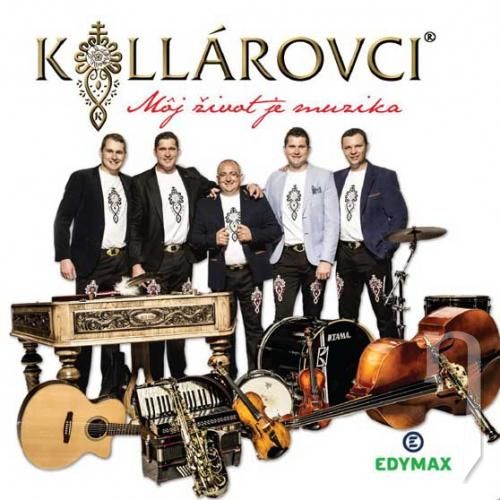 CD - KOLLAROVCI: 8 MOJ ZIVOT JE MUZIKA