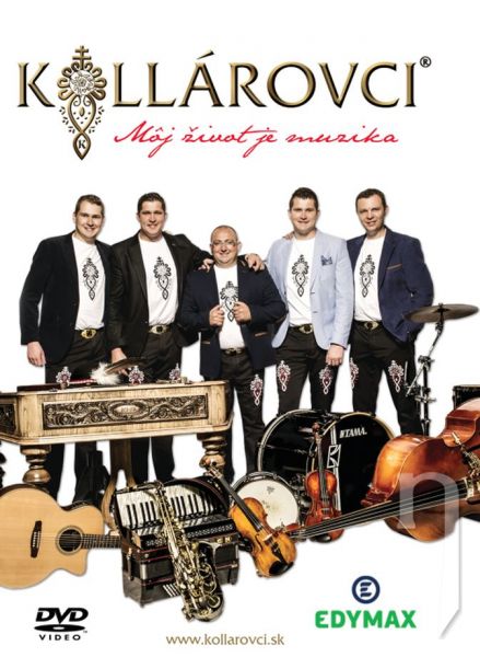 DVD Film - KOLLÁROVCI - MÔJ ŽIVOT JE MUZIKA
