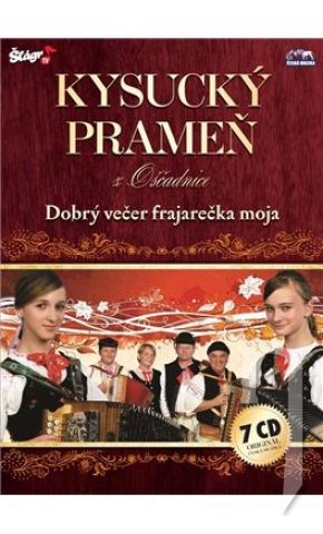 CD - KYSUCKÝ PRAMEŇ - Dobrý večer frajárečka 7 CD
