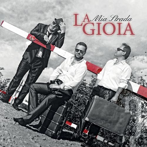 CD - LA GIOIA: MIA STRADA