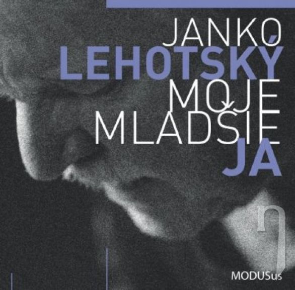 CD - LEHOTSKÝ JANKO - MOJE MLADŠIE JA