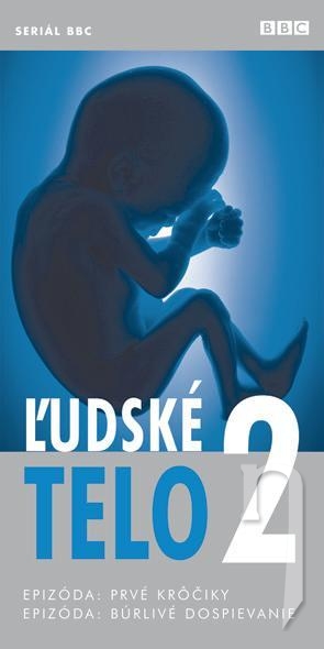 DVD Film - Ľudské telo 2: Prvé krôčiky, Búrlivé dospievanie