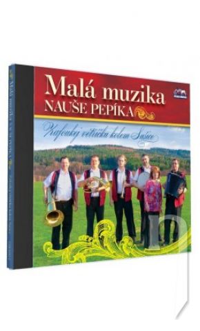CD - MALÁ MUZIKA NAUŠE PEPÍKA - Zafoukej větříčku (1cd)