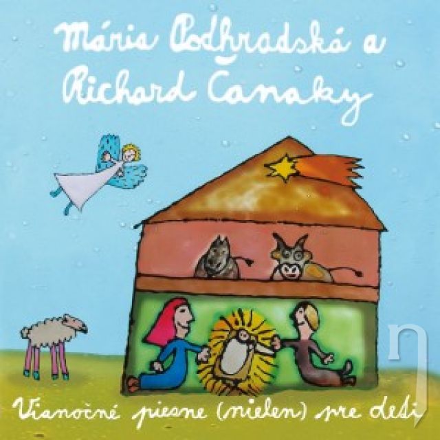 CD - Mária Podhradská a Richard Čanaky VIANOČNÉ PIESNE NIELEN PRE DETI